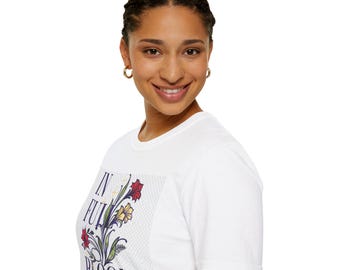In Full Bloom T-Shirt | Floral Typography Spring Flowers