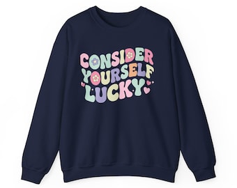 Consider Yourself Lucky sweatshirt | pastel retro bubble letters, lucky clover design