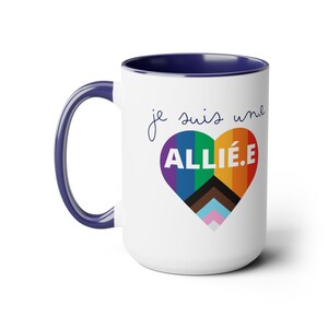 Je suis un.e allié.e Coffee Mug | Ally | French teacher