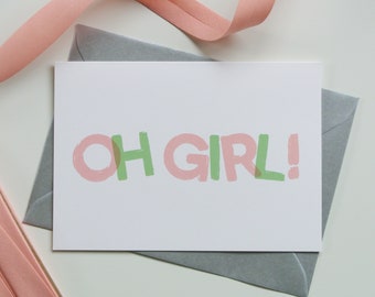 Oh Girl! New Baby Girl Card