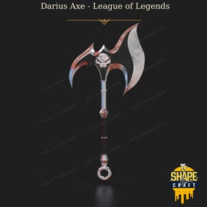 Archivo STL del hacha de Darius de League of Legends - Modelo 3D de Noxus - Archivo STL 3D de Darius - Archivos STL imprimibles en 3D - Diseño de hacha de cosplay listo para imprimir