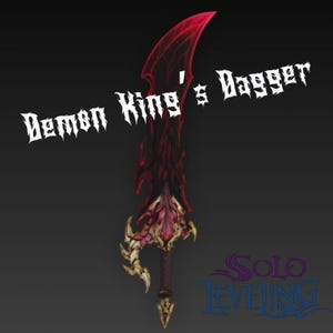 Puede incluir: Una daga de fantasía con una hoja roja y una empuñadura dorada y rosa adornada. El texto "Demon King's Dagger" está escrito en blanco en la parte superior. La parte inferior derecha tiene el texto "Solo Leveling".