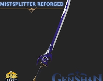 Mistsplitter Reforged STL från Genshin Impact – Anime Prop Sword 3D-fil i verklig storlek