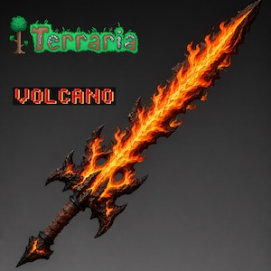 以下が含まれることがあります： ゲーム「Terraria」の「Volcano」ソードの詳細な画像。剣は、燃えるようなオレンジと黄色の刃と、濃い茶色の柄が特徴です。「VOLCANO」の文字が赤いピクセル化されたテキストで表示されています。