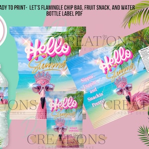 May include: Printable labels and packaging with a tropical theme. Designs include a water bottle label, chip bags, and fruit snack packaging. They feature a flamingo wearing sunglasses and the text "Hello Summer".