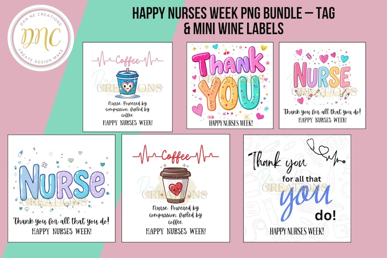 Happy Nurses Week PNG Bundle – Tags &amp; Mini Wine Labels - Etsy