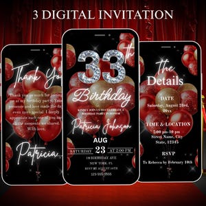 May include: Three digital birthday invitations displayed on smartphones. The invitations feature a black background with red and gold balloons. The center invitation says "33 Birthday" with the name "Patricia Johnson" and event details.