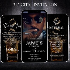 May include: Three digital invitation mockups on smartphones. The invitations feature a black background with text and images of a man, a glass of whiskey, and ice cubes. The text includes "Thank You" and party details.