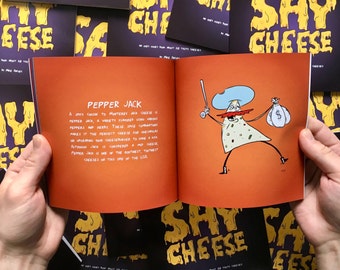 Say Cheese: An Ooey Gooey Book About 20 Tasty Cheeses