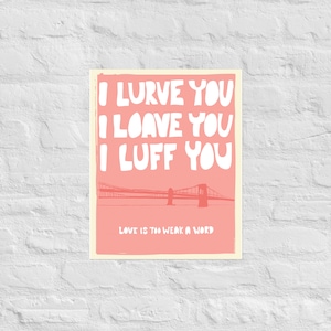 I Lurve You - Annie Hall - Matte Print