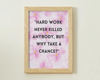 Digital Printable Poster "Hard work"