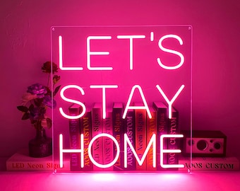 Personalized Neon Sign, Pink Light Up Name LED Sign for Wall Décor, Bedroom, Wedding ( Let's Stay Home ) 24" x 24"