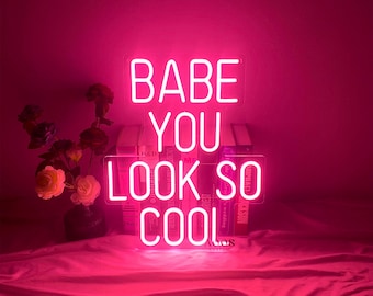 Personalized Neon Sign, Light Up Name LED Sign for Wall Décor, Bedroom, Wedding ( Baby You Look So Cool ) 20"x  16"