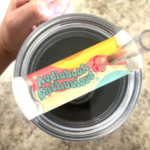 Audiobook Enthusiast Stanley Tumbler Topper, Book Lover Gift, Fits 40oz & 30oz H2.0 Quencher, Colorful Cup Lid Name Plate