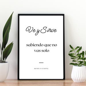 Ve y Sirve Missionary Print | Henry B Eyring Quotes| LDS Missionary Farewell Poster | LDS Mission Decor Gift | Mission Call Opening
