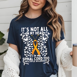 MS Awareness Unisex Shirt, Multiple Sclerosis Tee, Not All in My Head Spinal Cord, Funny T-Shirt, Awareness Ribbon Top