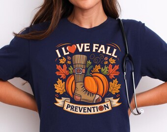 I Love Fall Prevention T-Shirt, Autumn Shirt Gift Idea, Cute Rehab September Tee, Physical and Occupational Therapy TShirt, Falls Awareness