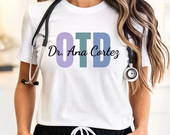 Personalized OTD Unisex Softstyle T-Shirt, Doctor of Occupational Therapy Gift, OT School Graduation Tee, Custom Grad Shirt, Rehab Apparel
