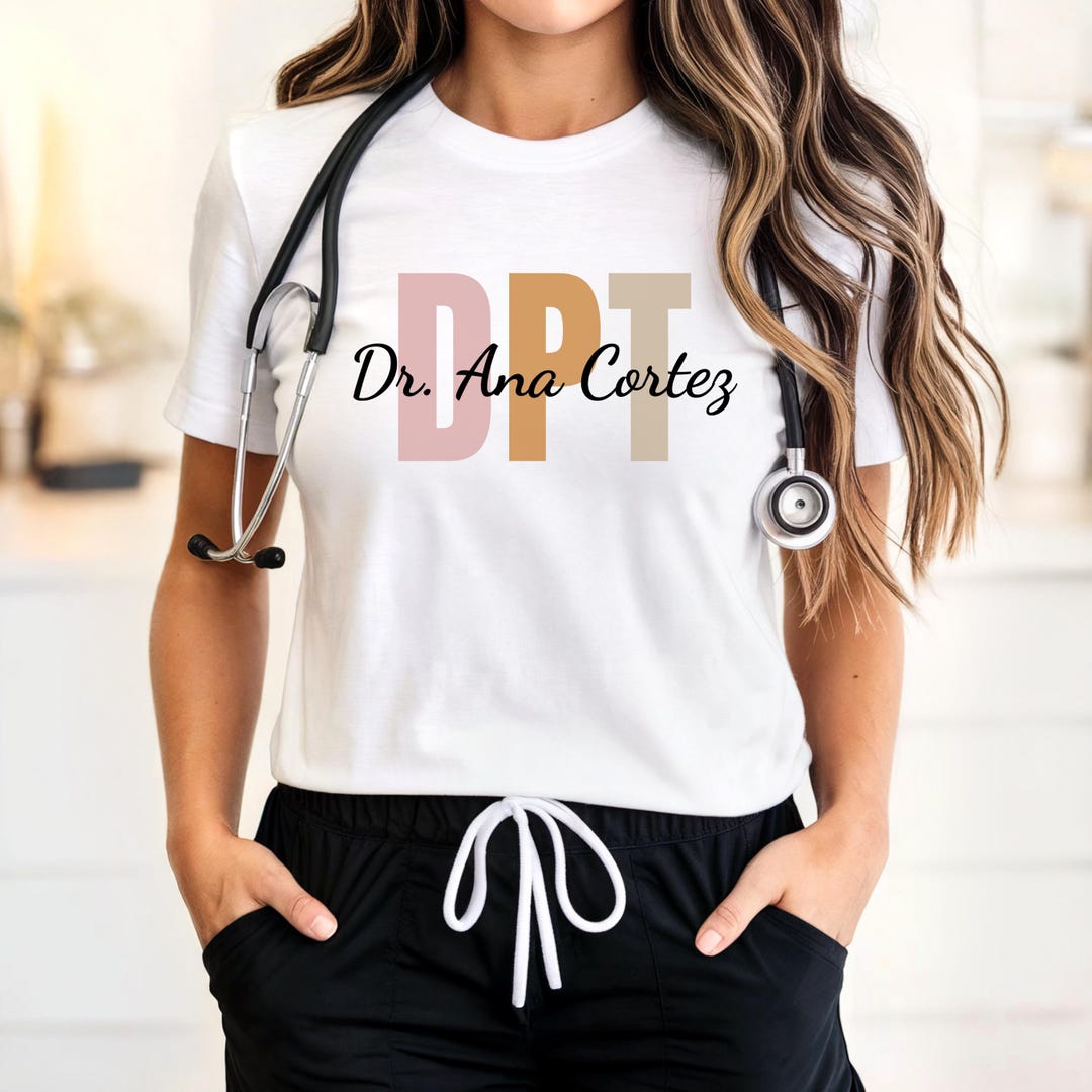 Dpt Merch Personalized Doctor of Physical Therapy Unisex Softstyle T-shirt, DPT ...