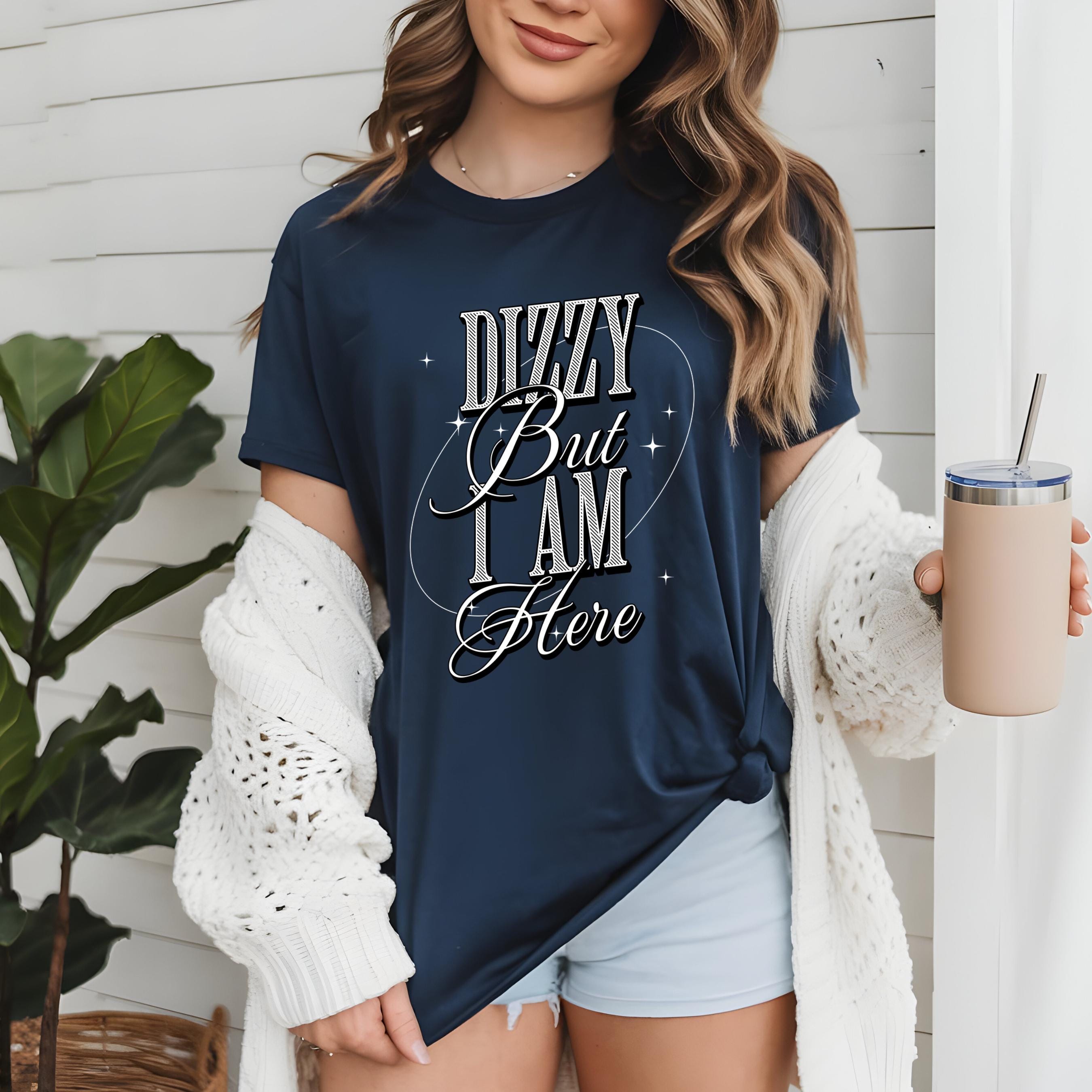 Dizzy But I'm Here Unisex Softstyle T-Shirt for Dizziness, POTS, Concussion, Vertigo, Old Age Humor Tee Shirt, Funny Vestibular Rehab Gift