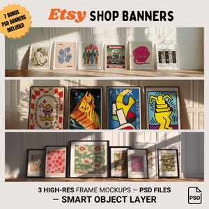 May include: Etsy shop banner mockups featuring framed art prints. The image showcases various art styles, including pop art and vintage posters. The text includes "Etsy Shop Banners," "7 Bonus PSD Banners Included," and "3 High-Res Frame Mockups - Smart Object Layer."