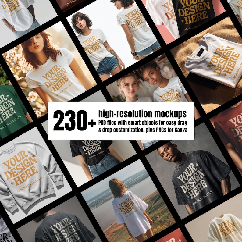 May include: A grid of mockups featuring various t-shirts and sweatshirts with the text "YOUR DESIGN HERE". The image includes the text "230+ high-resolution mockups" and "PSD files with smart objects for easy drag & drop customization, plus PNGs for Canva".