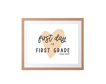 Erster, letzter und hundertster Schultag – Druckbares Schild für die erste Klasse (8 x 10 Zoll) mit honiggelbem Herz