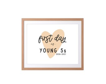 Erster, letzter und hundertster Schultag – Druckbares Schild für 5-Jährige (20 x 25 cm) mit honiggelbem Herz