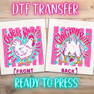 May include: Two square DTF transfer sheets featuring a white chicken graphic. The left sheet displays the text Guess What? and the right sheet displays the text Chicken Butt. The designs include pink vertical stripes, teal stars, and blue accents.