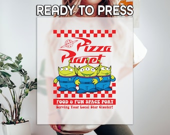 Pizza Planet DTF, Toy Story Aliens Print, Heat Press DTF Transfer, Toy Story Pizza Print, Disneyland Trip DTF, Ready To Apply Transfer