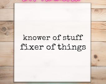 Funny Dad DTF, Knower of Stuff, Ready To Press, DTF Printing, Fathers Day Gift, Funny Dad Gifts, Gift For Husband, Funny Dad Design