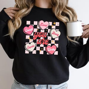 You Are Loved Shirt, Motivational Tee, Education Tee, Worthy Capable Enough Tee, Teaching Sweet Hearts Tee, Teachers Day Gift, School Shirt