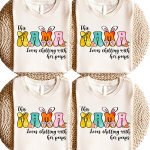 This Mama Loves Chilling With Her Peeps Shirt, Easter Mama Mini Shirt, Easter Family Shirt, Easter Matching, Easter Mom and Dad Shirt