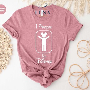 I Pooped At Disney Shirt, Disney Adult Shirt, Family Vacation Shirt, Funny Saying Shirt, Friend Shirt, Mickey Shirt, Disney Trip Shirt 画像 3