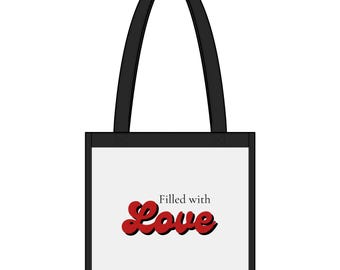 Filled with Love tote bag | Valentine heart script design