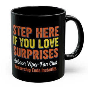 Taza con diseño de víbora de Gabón, regalo de humor negro para amantes de las serpientes, taza de té con reptil sarcástico