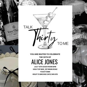 Talk Thirty To Me Invite Digital Download Template, 30th Birthday Invitation, Dirty Thirty, 30 Years Old, Martini Invite, Black & White