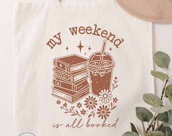 My Weekend Is All Booked Tote Bag, Book Lover Tote Bag, Reading Tote Bag, Bookish Tote, Book Club Tote Bag, Book Lover Gift, Reader Gift Bag