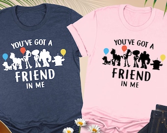You've Got A Friend In Me Shirt, Disney Friends T-Shirt, Disney Toy Story Shirt, Disney Trip, Toy Story Characters Shirt, Best Friends Gifts