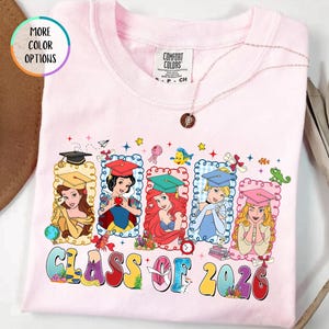 Comfort Colors® Disney Princess Graduation Shirt, Class of 2026 T-Shirt, Ariel Cinderella Belle Graduation Tee, Disneyland Senior Year Shirt bild 1