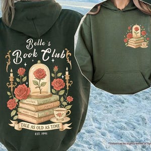 Belle&#39;s Book Club Hoodie, Belle Princess Book Sweatshirt, Tale As Old As Time, Belle’s Book Cafe Hoodie, Book Lover Gift, Beauty and Beast