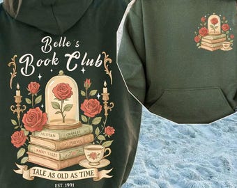 Belle's Book Club Hoodie, Belle Princess Book Sweatshirt, Tale As Old As Time, Belle’s Book Cafe Hoodie, Book Lover Gift, Beauty and Beast