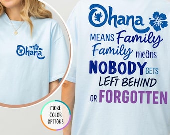 Comfort Colors® Ohana Means Family Shirt, Stitch Quote Shirt, Disney Family T-Shirt, Lilo and Stitch Tee, Disney Stitch Shirt, Ohana Tshirt