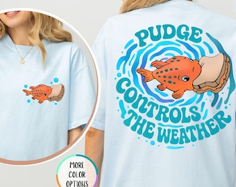 Comfort Colors® Pudge Controls The Weather Shirt, Disney Lilo and Stitch Tee, Disney Fish Pudge Tshirt, Disney Trip Shirt, Magic Kingdom Tee