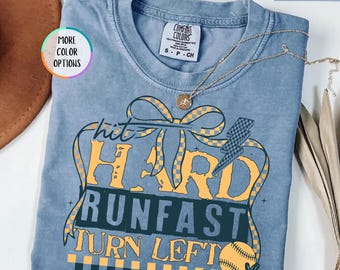 Comfort Colors® Funny Softball T-Shirt, Softball Hit Hard Run Fast Turn Left Shirt, Softball Gift, Game Day Softball Shirt, Softball Mom Tee