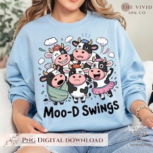 Moo-D Swings PNG & SVG | 面白い牛の漫画デザイン | 農場の動物のユーモア | アパレルプリントグラフィック | インスタントデジタルダウンロード、昇華