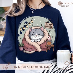 Do Not Disturb Cat PNG & SVG | Cozy Cute Cat Illustration | Relaxing Pet Design | Indoor Comfort Art | Digital Sublimation Graphic