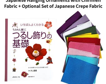 Japanese Craft Book | Tsurushi Kazari Hanging Ornaments with Chirimen Fabric | Beginner’s Guide | Japanese