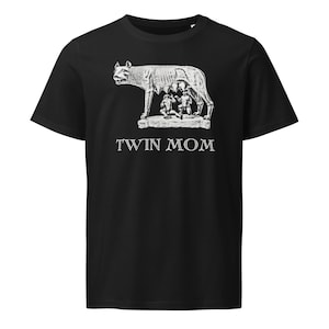 Twin Mom Romulus and Remus Organic Unisex T-Shirt