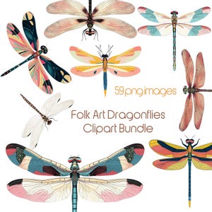 May include: A collection of colorful folk art dragonfly illustrations. The dragonflies feature various wing patterns in shades of pink, blue, yellow, and black. Text reads "Folk Art Dragonflies Clipart Bundle" and "59 png images."